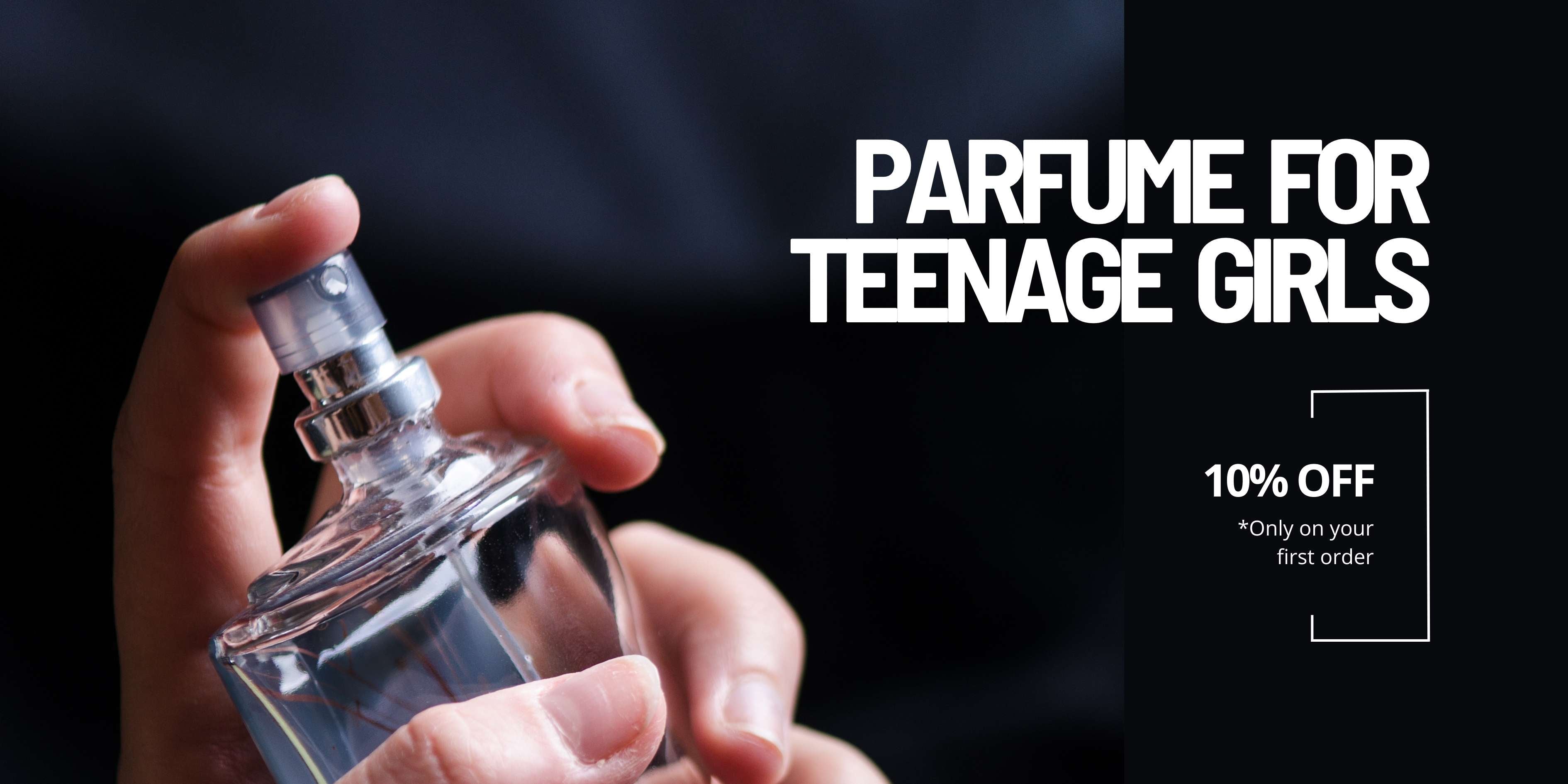 Perfume for teenage girls